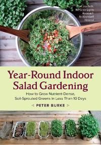 Year-Round Indoor Salad Gardening | 0:e upplagan