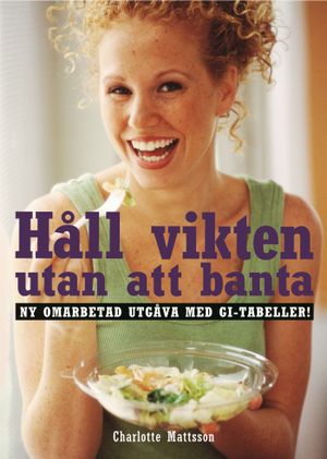 Håll vikten utan att banta