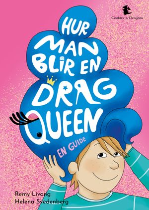 Hur man blir en dragqueen | 1:a upplagan