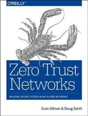 Zero Trust Networks | 1:a upplagan