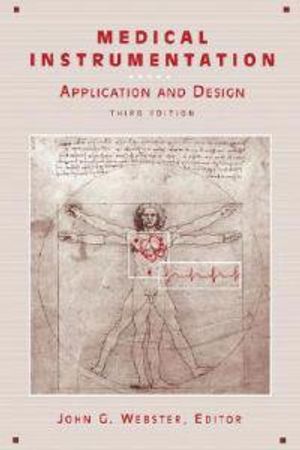 Medical Instrumentation: Application and Design, 3rd Edition | 3:e upplagan