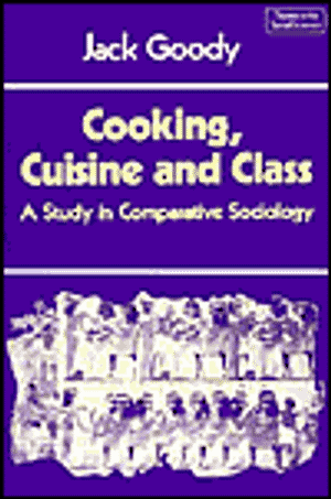 Cooking, Cuisine and Class