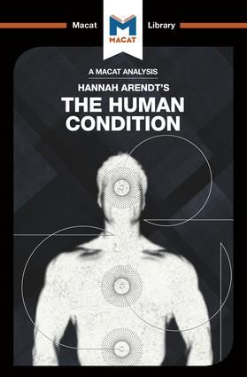 An Analysis of Hannah Arendt's The Human Condition | 1:a upplagan