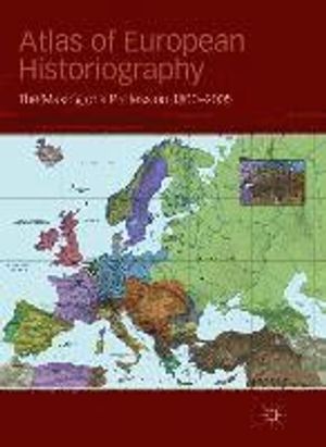 Atlas of European Historiography