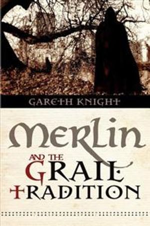 Merlin and the Grail Tradition