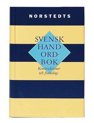 Svensk handordbok : konstruktioner och fraseologi | 1:a upplagan