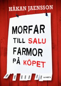 Morfar till salu, farmor på köpet