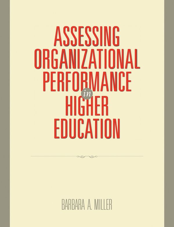 Assessing Organizational Performance in Higher Education | 1:a upplagan