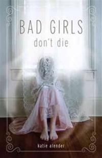 Bad Girls Don't Die | 0:e upplagan