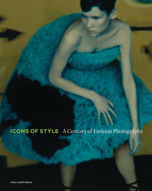 Icons of Style - A Century of Fashion Photography | 0:e upplagan