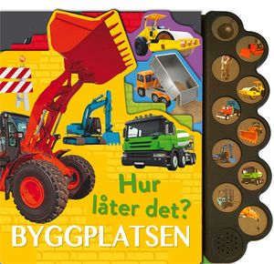 Hur låter det? Byggplatsen | 1:a upplagan