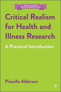 Critical Realism for Health and Illness Research