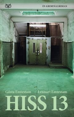 Hiss 13 : en kriminalroman | 0:e upplagan