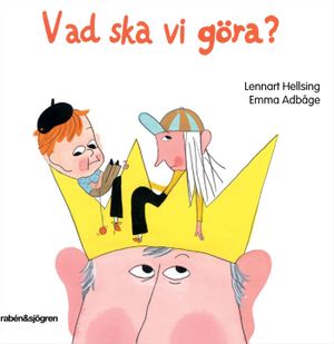 Vad ska vi göra? | 1:a upplagan