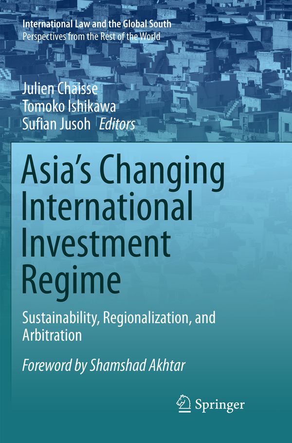 Asia's Changing International Investment Regime | 1:a upplagan
