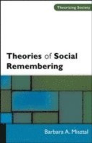 Theories of Social Remembering