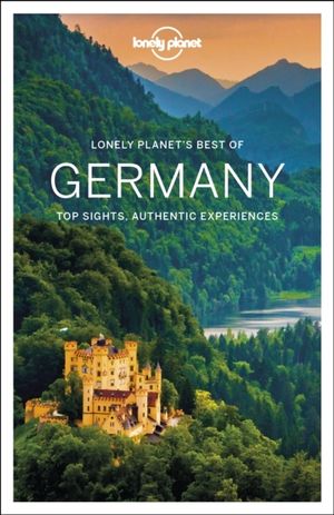 Lonely Planet Best of Germany |  2:e upplagan