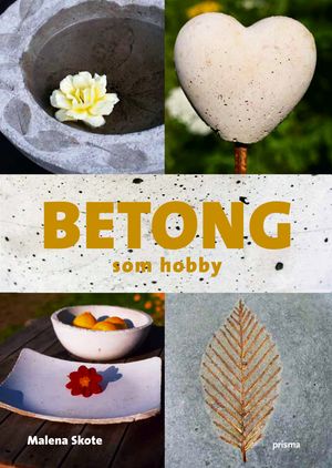 Betong som hobby | 1:a upplagan