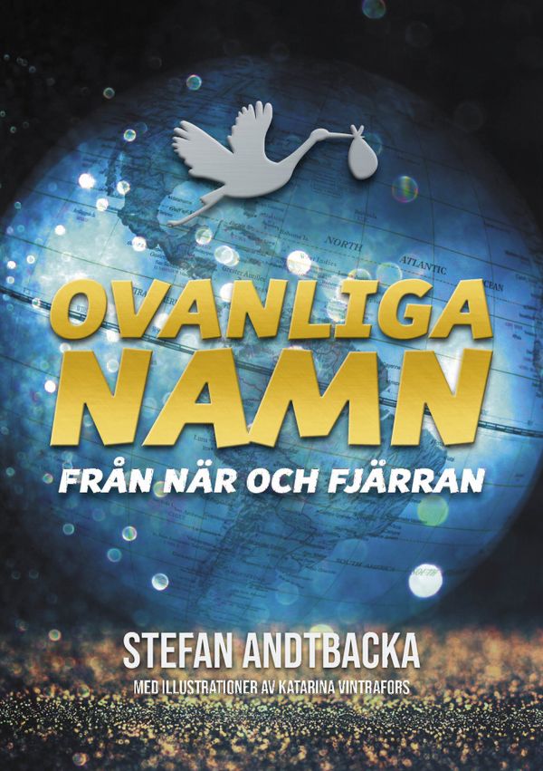 Ovanliga namn från när och fjärran | 1:a upplagan
