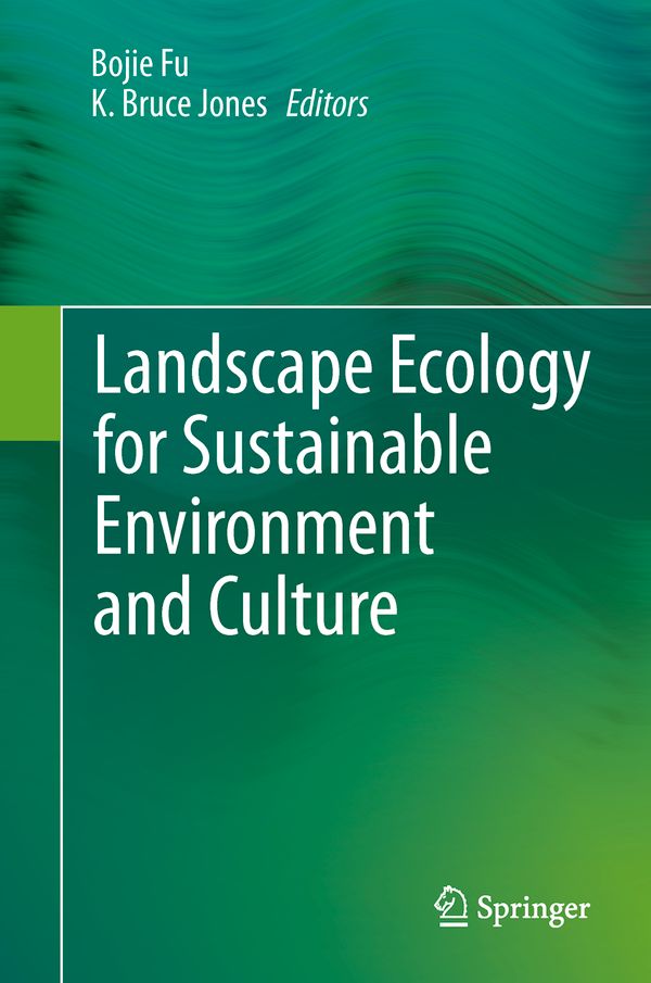 Landscape Ecology for Sustainable Environment and Culture | 1:a upplagan