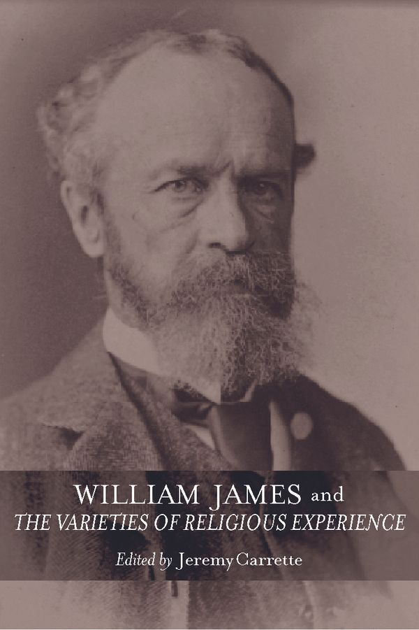 William James and The Varieties of Religious Experience | 0:e upplagan