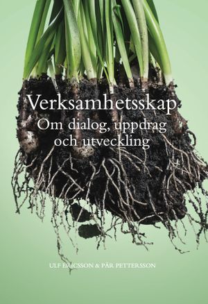 Verksamhetsskap; Om dialog, uppdrag och utveckling