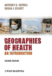 Geographies of Health: An Introduction, 2nd Edition