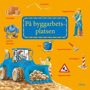 På byggarbetsplatsen | 1:a upplagan