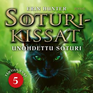 Soturikissat: Tähtien enne #5: Unohdettu soturi | 1:a upplagan