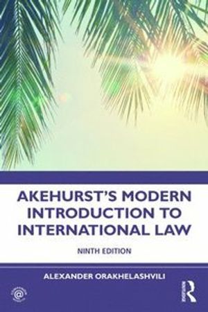 Akehurst's Modern Introduction to International Law | 9:e upplagan