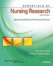 Essentials of Nursing Research: Appraising Evidence for Nursing Practice [With CDROM and Access Code]