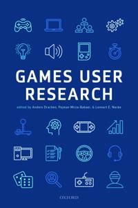 Games User Research | 0:e upplagan