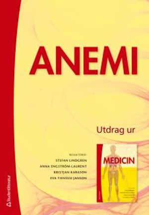 Anemi - Utdrag ur Medicin |  2:e upplagan