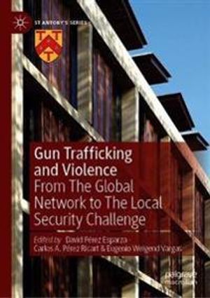 Gun Trafficking and Violence | 1:a upplagan