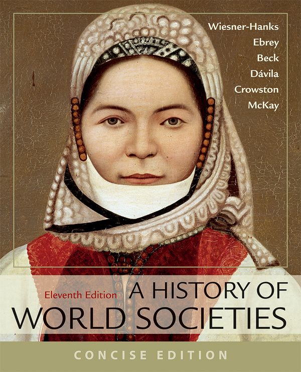 A History of World Societies, Concise, Combined Volume | 11:e upplagan