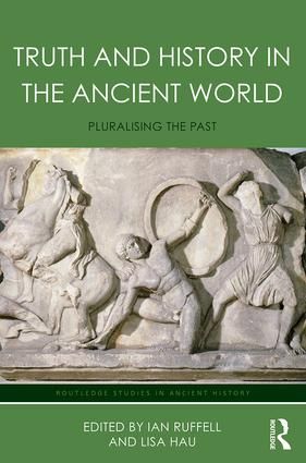 Truth and History in the Ancient World | 1:a upplagan