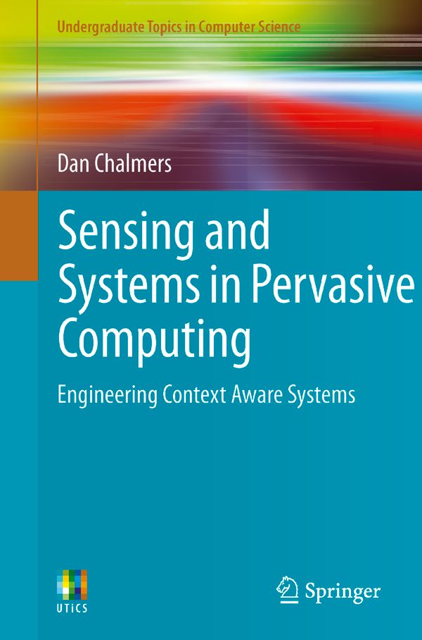 Sensing and Systems in Pervasive Computing | 2 011:e upplagan
