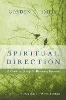 Spiritual Direction: A Guide to Giving & Receiving Direction