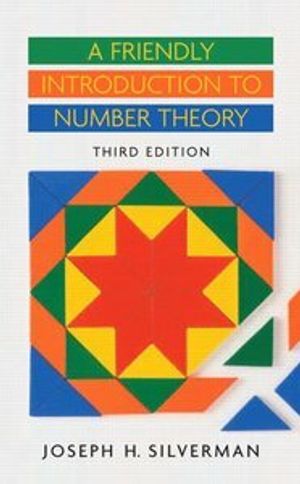 Friendly Introduction to Number Theory, A | 3:e upplagan