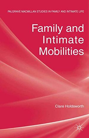 Family and Intimate Mobilities | 1:a upplagan