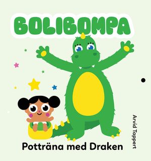 Bolibompa: Potträna med Draken | 1:a upplagan