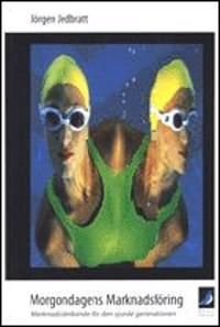 Morgondagensmarknadsföring | 1:a upplagan