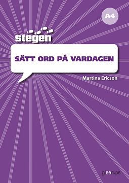 Stegen - Sätt ord på vardagen (A4) | 1:a upplagan