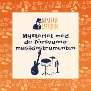 Mysteriet med de försvunna musikinstrumenten | 1:a upplagan