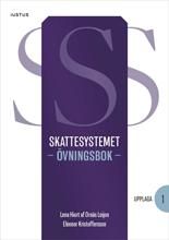 Skattesystemet. Övningsbok | 1:a upplagan