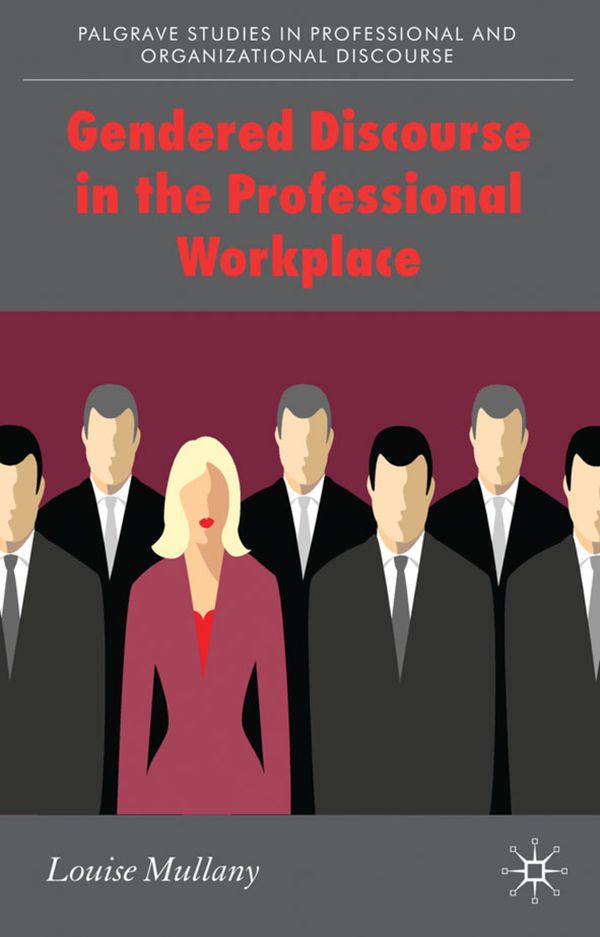 Gendered Discourse in the Professional Workplace | 2 007:e upplagan