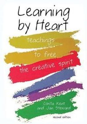 Learning by Heart: Teaching to Free the Creative Spirit