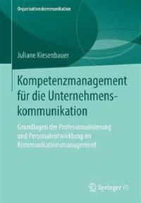 Kompetenzmanagement für die Unternehmenskommunikation | 1:a upplagan