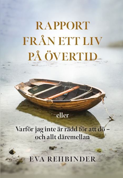 Rapport från ett liv på övertid | 0:e upplagan