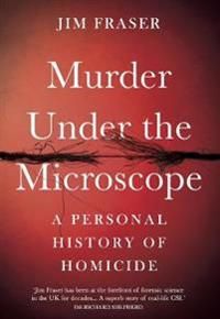Murder Under the Microscope
